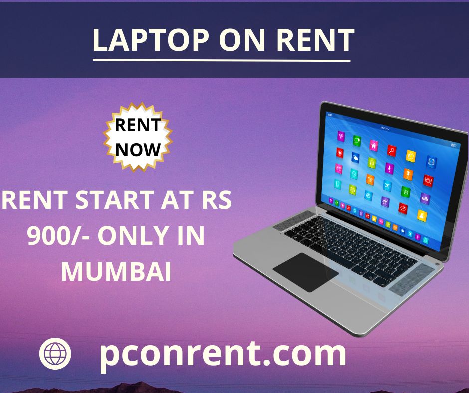 laptop on rent at Rs 900/- only in Mumbai