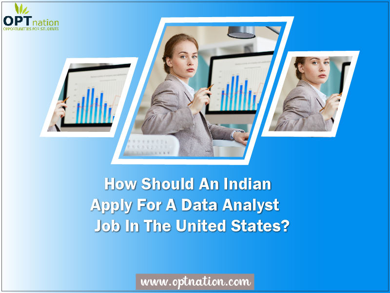 How should an Indian apply for a data analyst job in the United States? - Ahmedabad