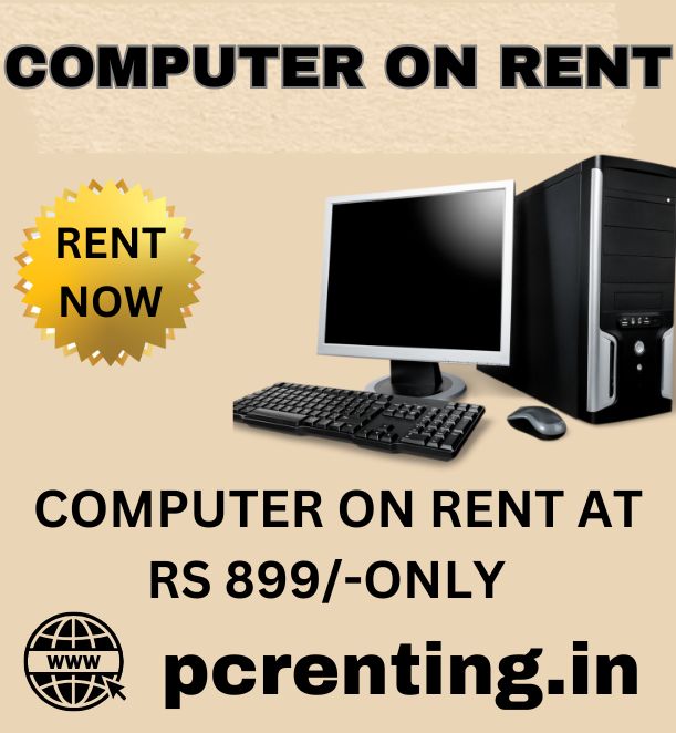 computer on rent at Rs 899/- only