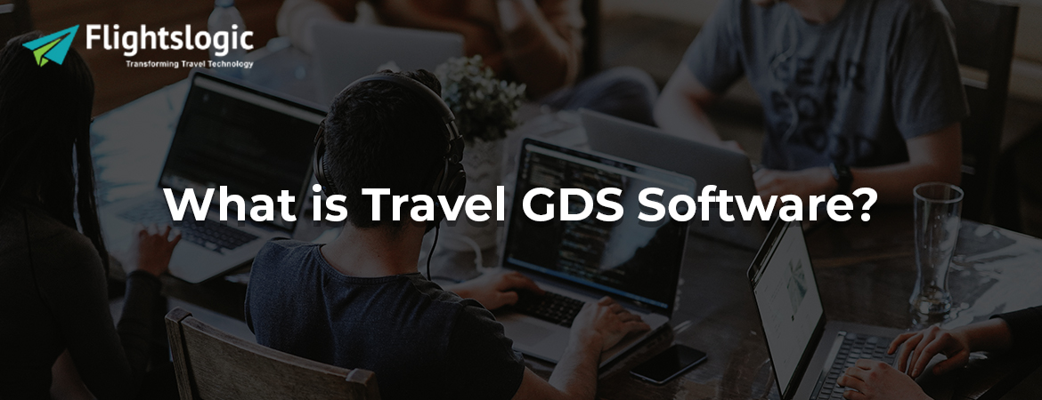 Travel GDS Software - Bangalore