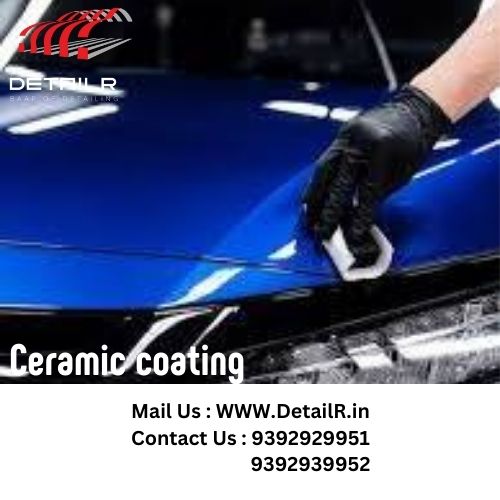 Best Ceramic Coating Services in Hyderabad | Detailr - Hyderabad