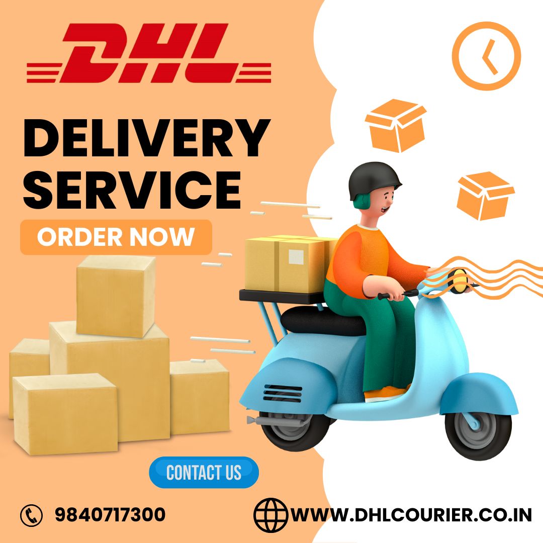 Fast and Reliable Courier Services in Chennai – DHL Courier Chennai - Chennai