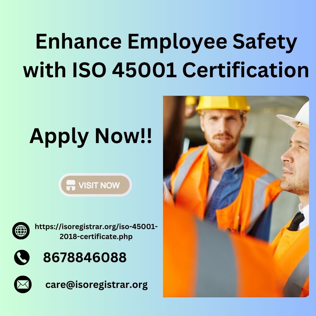 Enhance Employee Safety with ISO 45001 Certification - Kozhikode