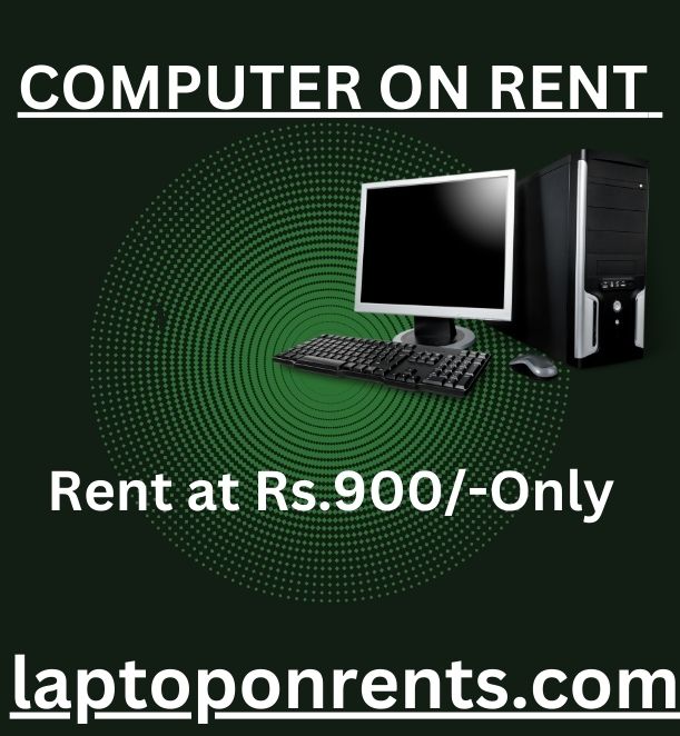 computer on rent in mumbai Rs. 900/- Only - Mumbai