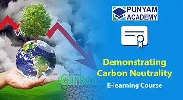 Demonstrating Carbon Neutrality Training Course - Ahmedabad